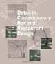 Detail in Contemporary Bar and Restaurant Design (+ CD-ROM), Drew Plunkett, Olga Reid 