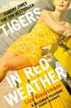 Tigers in Red Weather, Klaussmann Liza 