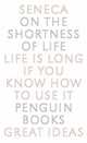 On the Shortness of Life, Seneca 