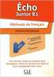 Echo Junior. Version Numerique Pour Tbi Sur Cle Usb B1 (+CD), Collectif 