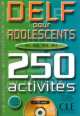 Delf pour adolescents a1 a2 a3 a4. 250 activites (+ CD), Collectif 