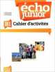 Echo Junior. Cahier d'Exercices B1, Jacky Girardet, Jacques Pecheur 