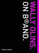 Wally Olins. On B®and, 