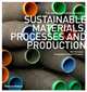 Sustainable Materials, Processes and Production, 