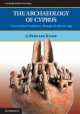 Archaeology of Cyprus, A. Bernard Knapp 