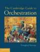 The Cambridge Guide to Orchestration, Ertugrul Sevsay 