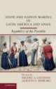 State and Nation Making in Latin America and Spain, Miguel A. Centeno 