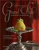 Entertaining in Grand Style. Savoir Faire of a Parisian Chef, James Viaene, Nadege Forestier 