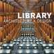 Masterpieces: Library Architecture + Design, 