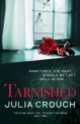 Tarnished, Julia Crouch 