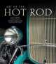 Art of the Hot Rod, Peter Harholdt, Ken Gross 