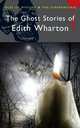 The Ghost Stories of Edith Wharton, Wharton Edith 