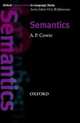 Oxford Introductions To Language Study. Semantics, Cowie A. 