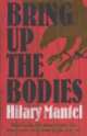 Bring Up the Bodies, Mantel Hilary 