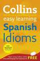 Collins Easy Learning Spanish Idioms, 