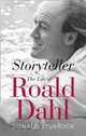 Storyteller: The Life of Roald Dahl, Роальд Даль, Donald Sturrock 