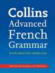 Collins Advanced French Grammar with Practice Exercises, Gavrois Sophie 