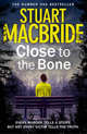 Close to the Bone, MacBride Stuart 