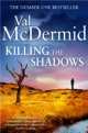 Killing the Shadows, Val McDermid 