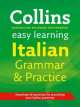 Collins Easy Learning Italian Grammar and Practice, 