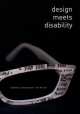Design Meets Disability, Graham Pullin 