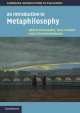 An Introduction to Metaphilosophy, Overgaard Soren, Gilbert Paul, Burwood Stephen 