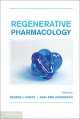 Regenerative Pharmacology, George J. Christ 