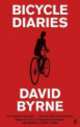 Bicycle Diaries, David Byrne 