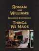 Roman and Williams Buildings and Interiors. Things We Made, Stephen Alesch 
