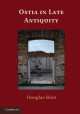 Ostia in Late Antiquity, Douglas Boin 