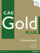 CAE Gold Plus. Coursebook with Access Code, CD-ROM (+ CD-ROM), Nick Kenny, Jacky Newbrook, Richard Acklam 