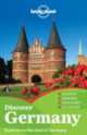 Discover Germany 2013, Ryan ver Berkmoes, Andrea Schulte-Peevers, John Martin Robinson, Haywood Smith, Duca Marc Di, Carla Christiany 