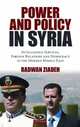Power and Policy in Syria, Ziadeh 