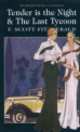 Tender is the Night and The Last Tycoon, F. Scott Fitzgerald 
