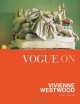 Vogue on: Vivienne Westwood, Linda Watson 