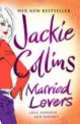 Married Lovers, Jackie Collins, Джеки Коллинз 