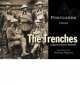 Postcards from the Trenches. Images from the First World War, Andrew Roberts 