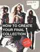 How to Create Your Final Collection (+ CD-ROM), Mark Atkinson 