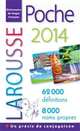 Dictionnaire Larousse de poche. Edition 2014, 