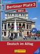 Berliner Platz 3. Lehr- und Arbeitsbuch + 2 CD (+ Audio CD), Lemcke Christiane 