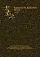 Romanische Bibliothek. 17-18, Wendelin Foerster 