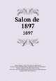Salon de .. 1897, Philippe Burty 