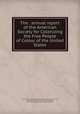 The . annual report of the American Society for Colonizing the Free People of Colour of the United States, 