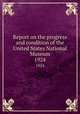 Report on the progress and condition of the United States National Museum. 1924, 