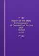 Report of the State Entomologist of Connecticut for the year . no.360, 