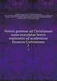 Veteris gemmae ad Christianum usum exscalptae brevis explanatio ad academicos Etruscos Cortonenses. 1, Francesco Vettori 