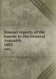 Annual reports of the boards to the General Assembly. 1883, 
