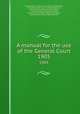 A manual for the use of the General Court. 1905, Stephen Nye Gifford 
