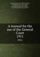 A manual for the use of the General Court. 1911, Stephen Nye Gifford 