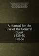 A manual for the use of the General Court. 1929-30, Stephen Nye Gifford 